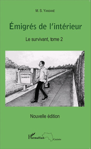 Emigrés de l'intérieur Tome 2 Le survivant