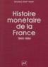 M Saint-Marc - Histoire monétaire de la France - 1800-1980.