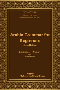 Arabic Grammar For Beginners: Language of Quran with Transliteration