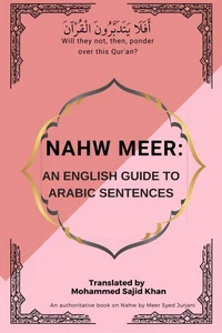Nahw Meer: An English Guide To Arabic Sentences