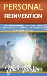  M.Sc. Ylich Tarazona - Personal Reinvention - Reengineering and Mental Reprogramming, #7.