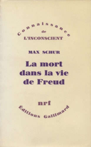 M Schur - La Mort dans la vie de Freud.