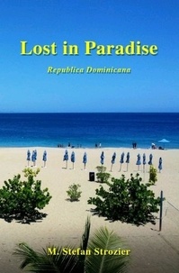  M. Stefan Strozier - Lost in Paradise.