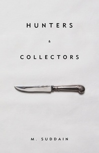 M. Suddain - Hunters &amp; Collectors.