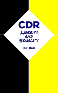 CDR:  Liberty and Equality