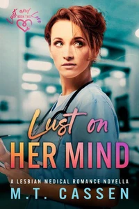 Lust on Her Mind: A Lesbian Medical Romance Novella