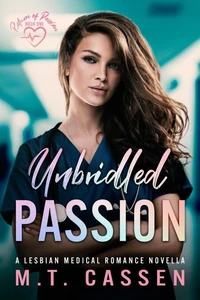 Unbridled Passion: Return of Passion: a Lesbian Medical Romance Novella