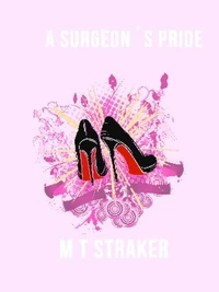 A Surgeon´s Pride