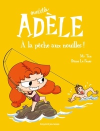 Téléchargement de livres gratuits en pdf Mortelle Adèle, Tome 12  - À la pêche aux nouilles ! in French