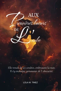 Aux premières lueurs de l'aube Tome 2
