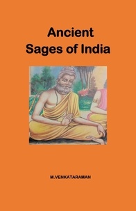  M.VENKATARAMAN - Ancient Sages of India.