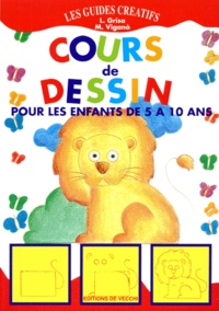 M Vigano et L Grisa - Cours de dessin pour les enfants de 5 à 10 ans.