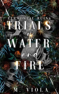 Trials of Water and Fire #2