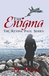  M. Vyas - The Enigma - The Kevina Paul Series, #1.