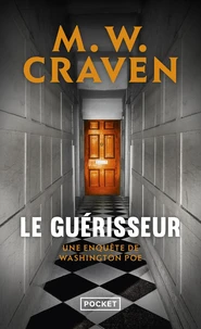 Le guérisseur - Une enquête de Washington Poe