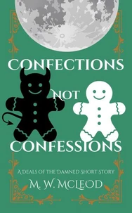 Confections Not Confessions