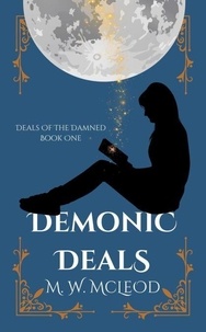 Livres audio télécharger iphone Demonic Deals  - Deals of the Damned, #1