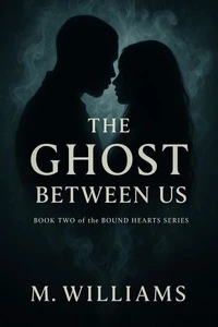 The Ghost Between Us