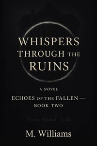 Whispers Through the Ruins
