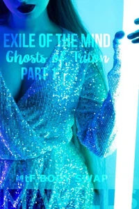 Exile of the Mind: Ghosts of Triton 1