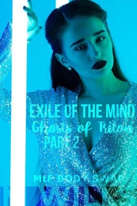 Exile of the Mind: Ghosts of Triton 2