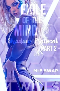 Exile of the Mind: Shadow Protocol 2