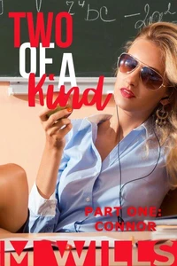 Two of a Kind: Connor