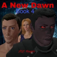 A New Dawn: Book 4