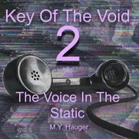 Key Of The Void 2: The Voice In The Static