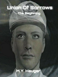Union Of Sorrows: The Beginning