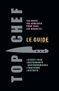 Top Chef Le guide