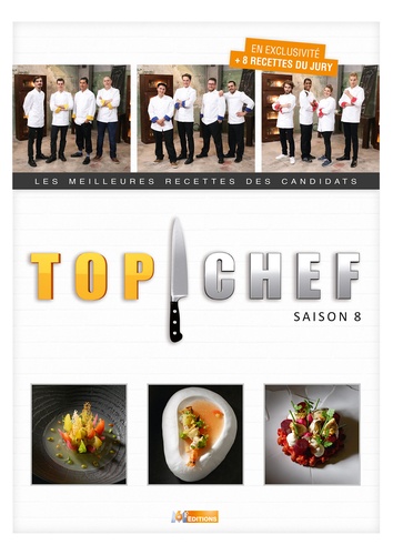  M6 Editions - Top Chef Saison 8.