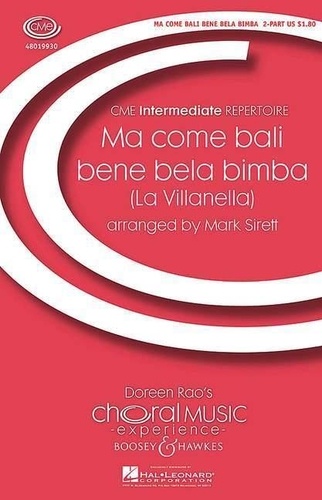 Mark Sirett - Choral Music Experience  : Ma come bali bene bela bimba - La Villanella. Children's choir and piano..