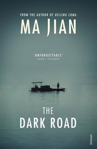 Ma Jian et Flora Drew - The Dark Road.