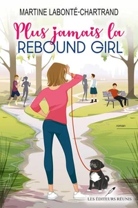 Plus jamais la rebound girl