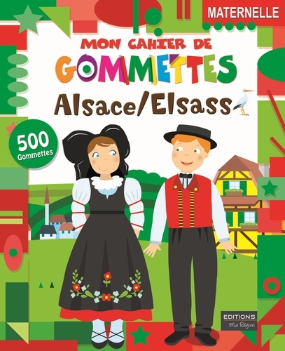  Ma Région (Editions) - Mon cahier de gommettes Alsace/Elsass.