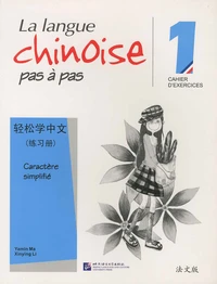La langue chinoise pas à pas 1