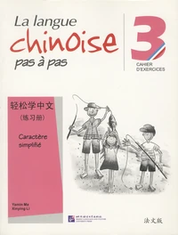 La langue chinoise pas à pas 3