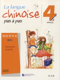 La langue chinoise pas à pas 4