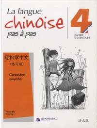La langue chinoise pas a pas 4