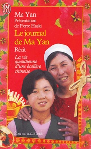 Ma Yan - Le journal de Ma Yan - La vie quotidienne d'une écolière chinoise.