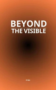 Beyond the Visible