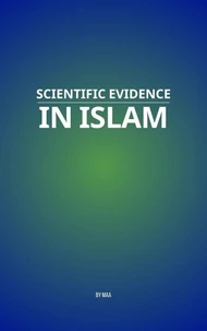 Scientific Evidence in Islam