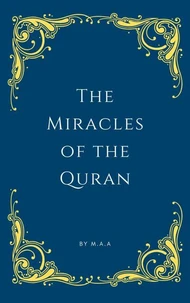 The Miracles of the Quran