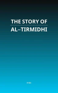 The Story of Al-Tirmidhi