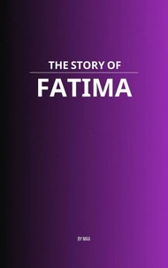 The Story of Fatima