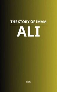 The Story of Imam Ali