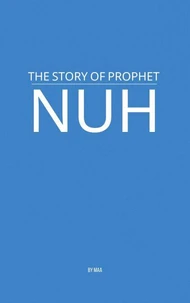 The Story of Prophet Nuh