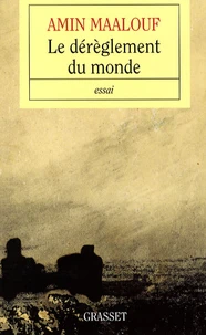Le dérèglement du monde