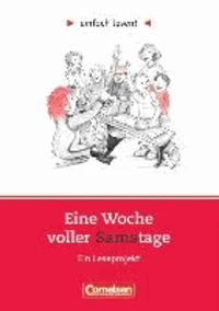einfach lesen! Eine Woche voller Samstage. Aufgaben und Übungen